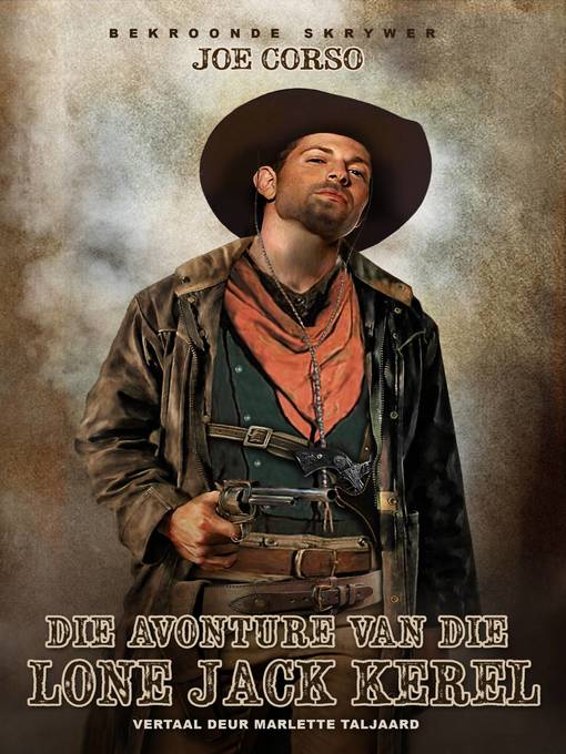 Title details for Die Avonture van die Lone Jack Kêrel by Joe Corso - Available